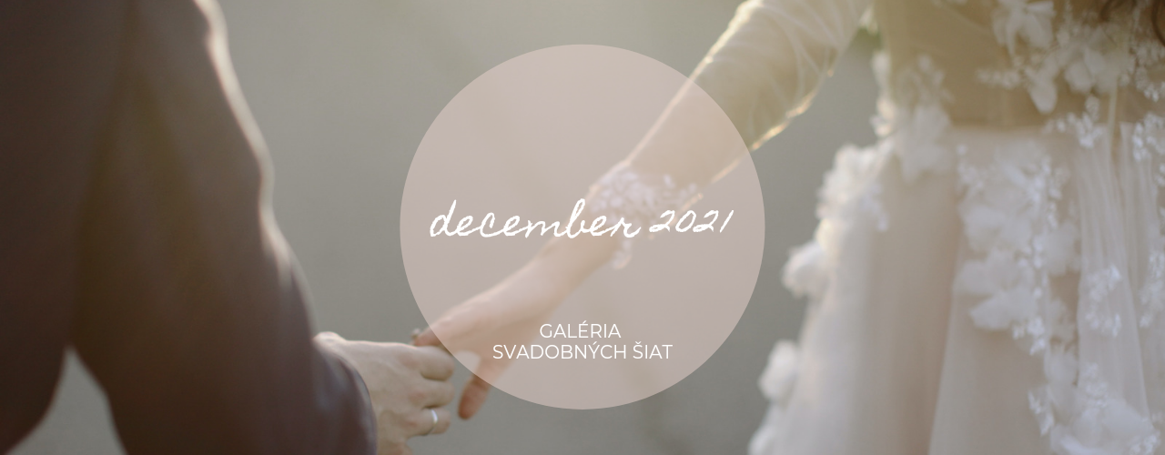 Galéria svadobných šiat 12/2021